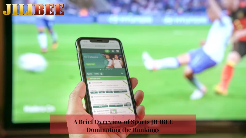 A Brief Overview of Sports JILIBEE Dominating the Rankings
